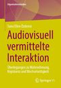Suna Ellen Özdemir: Audiovisuell vermittelte Interaktion, Buch