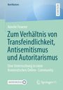 Amelie Feuerer: Zum Verhältnis von Transfeindlichkeit, Antisemitismus und Autoritarismus, Buch