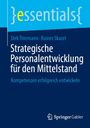 Dirk Thiemann: Strategische Personalentwicklung für den Mittelstand, Buch