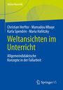 Christian Herfter: Weltansichten im Unterricht, Buch