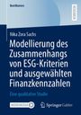 Nika Zora Sachs: Modellierung des Zusammenhangs von ESG-Kriterien und ausgewählten Finanzkennzahlen, Buch