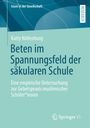 "Beten im Spannungsfeld der säkularen Schule" von Katty Nöllenburg. Blauer Hintergrund, Springer VS Logo.