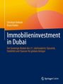 Text: "Christian Osthold, Basra Haider, Immobilieninvestment in Dubai. Der Sovereign Market des 21. Jahrhunderts: Dynamik, Stabilität und Chancen für globale Anleger." Unten rechts ein Springer Gabler Logo. Farbverlauf in Gelb- und Orangetönen im Hintergrund.