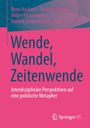 Wende, Wandel, Zeitenwende, Buch