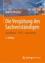 Buchtitel: „Die Vergütung des Sachverständigen“. Autorenname: Andreas Weglage. Untertitel: „Grundlagen – JVEG – Anwendung“.