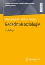 Text: "Gedächtnissoziologie, 2. Auflage, Oliver Dimbath · Michael Heinlein". Oben links ein serielles Design.