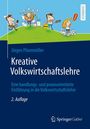„Jürgen Pfannmöller, Kreative Volkswirtschaftslehre, 2. Auflage, LEHRBUCH.“ Illustration von Menschen mit Einkaufstüten.