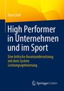 Buchtitel: "High Performer in Unternehmen und im Sport". Autor: Doris Dull. Verlag: Springer Gabler. Blaues und gelbes Design.