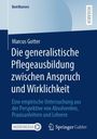 Cover mit dunkelblauem Hintergrund. Titel: "Die generalistische Pflegeausbildung zwischen Anspruch und Wirklichkeit".