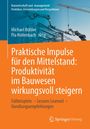 Cover eines Fachbuchs über Bauwirtschaft. Oben Kran und Baustelle, orange Hintergrund. Titel: "Praktische Impulse für den Mittelstand".