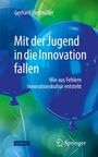 "Mit der Jugend in die Innovation fallen" von Gerhard Furtmüller. Bunte Ballons, Sachbuch, Springer-Logo.