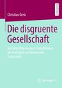 „Die disgruente Gesellschaft“ von Christian Greis; Thema: Sozialtheorie. Oben links dunkelrot, Springerverlag-Logo.