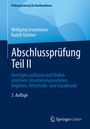 "Abschlussprüfung Teil II", Autoren Wolfgang Grundmann und Rudolf Rathner, Prüfungstraining für Bankkaufleute, 5. Auflage.