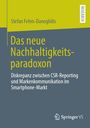 Stefan Fehm-Danoglidis, "Das neue Nachhaltigkeitsparadoxon". Titel in gelb, Springer VS Logo unten.