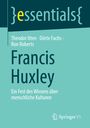 "Francis Huxley" von Itten, Fuchs, Roberts; Thema: Wissen über Kulturen. Grüner Hintergrund, Springer VS Logo.