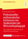 Text in großer Schrift: "Professionelles mathematisches Fachwissen von Studierenden der Wirtschaftspädagogik".