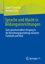 Buchtitel: "Sprache und Macht in Bildungseinrichtungen" von Sanja Schmiedel und Melanie Lietz, Springer VS.