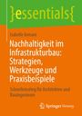 Titel: Nachhaltigkeit im Infrastrukturbau. Cover in Orange und Grün, Logo von Springer Vieweg.