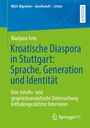 Buchumschlag mit blauem und grünem Hintergrund. Titel: "Kroatische Diaspora in Stuttgart: Sprache, Generation und Identität".