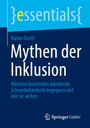 "essentials", Rainer Durth, "Mythen der Inklusion". Logo: Weißer Springer auf blauem Hintergrund, Springer Gabler.