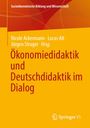 Ökonomiedidaktik und Deutschdidaktik im Dialog, Buch