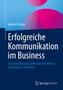 Norbert Franck: Erfolgreiche Kommunikation im Business, Buch