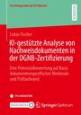 Forschungsreihe der FH Münster: KI-gestützte Analyse von Nachweisdokumenten in der DGNB-Zertifizierung von Lukas Fischer.