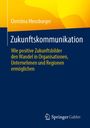 „Zukunftskommunikation. Wie positive Zukunftsbilder den Wandel...“ in weißem Text auf blauem Hintergrund, Springer-Logo.