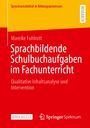 Mareike Fuhlrott: Sprachbildende Schulbuchaufgaben im Fachunterricht, Buch