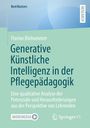 "Generative Künstliche Intelligenz in der Pflegepädagogik" von Florian Binhammer, Springer, blau-grünes Design mit Logos.