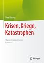 "Krisen, Kriege, Katastrophen" in Rot. Grüner Hintergrund, Springer-Logo unten rechts. Uwe Bönings Name oben.