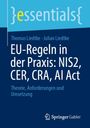 Titel: "EU-Regeln in der Praxis: NIS2, CER, CRA, AI Act". Autoren: Thomas und Julian Liedtke. Verlagslogo: Springer.