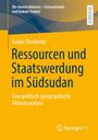 Saskia Thorbecke, Ressourcen und Staatswerdung im Südsudan. Gelber Hintergrund mit abstrakten blauen Formen.