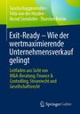 "Exit-Ready – Wie der wertmaximierende Unternehmensverkauf gelingt", Autoren: Sascha Haggenmüller u.a., Springer Gabler Logo.