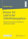 Titel: "Kosova: Ein Land in der Selbstfindungsphase" von Mevlyde Hyseni. Grauer Rand, gelber Hintergrund. Logos: MOREMEDIA, Springer VS.