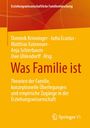 "Was Familie ist" von Dominik Krinninger und anderen. Gelber Hintergrund, Springer VS Logo unten rechts.