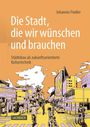 „Die Stadt, die wir wünschen und brauchen.“ Illustration: Menschen auf Fahrrädern in einer städtischen Umgebung.