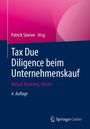 "Tax Due Diligence beim Unternehmenskauf" von Patrick Sinewe. Ablauf, Beratung, Muster. 4. Auflage. Logo von Springer Gabler.