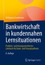Wolfgang Grundmann: Bankwirtschaft in kundennahen Lernsituationen, Buch