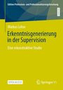 Markus Lohse: Erkenntnisgenerierung in der Supervision. Eine rekonstruktive Studie. Oberer Teil in Blau, unterer in Gelb.