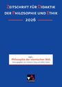 "Zeitschrift für Didaktik der Philosophie und Ethik 2026. Heft 1: Philosophie der islamischen Welt. Herausgegeben von Erdmann Görg und Volker Haase." Unter blauer Hintergrund. Oben Text in orange und weiß. Unten Verlag, weißer Bereich mit rotem Streifen.