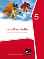 Lothar Diemer: mathe.delta 5. Baden-Württemberg, Buch