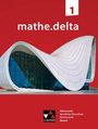 Text: "mathe.delta 1", "Mathematik Berufliche Oberschule Nichttechnik Bayern". Modernes Gebäude mit geschwungenen Linien.