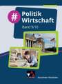 Johannes Deeken: #Politik Wirtschaft NRW 9/10, Buch