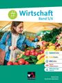 „# Wirtschaft Band 5/6“, „UpdateCodes“, „AudioCodes“, „InfoCodes“, „Digitale Aufgabenkästen“, „Differenzierungsmaterial“. Ein junges Mädchen kauft auf einem Obst- und Gemüsemarkt ein. 