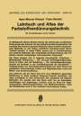 F. Bender: Lehrbuch und Atlas der Farbstoffverdünnungstechnik, Buch
