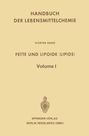 Ludwig Acker: Fette und Lipoide (Lipids), Buch,Buch