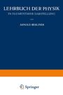 Arnold Berliner: Lehrbuch der Physik, Buch