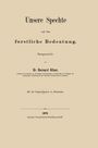 Bernard Altum: Unsere Spechte und ihre forstliche Bedeutung, Buch