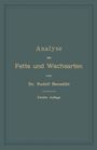 Rudolf Benedikt: Analyse der Fette und Wachsarten, Buch